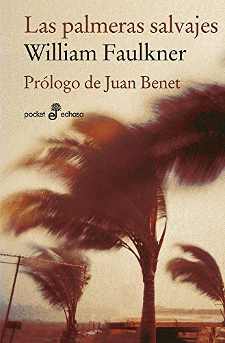 Las palmeras salvajes (Pocket, Band 214) von Editora y Distribuidora Hispano Americana, S.A.